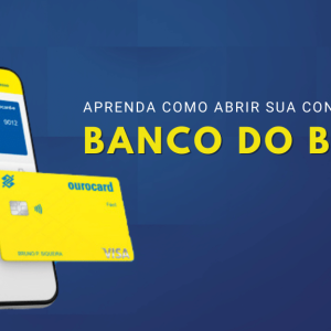 Descubra agora como abrir sua conta no Banco do Brasil pelo celular!