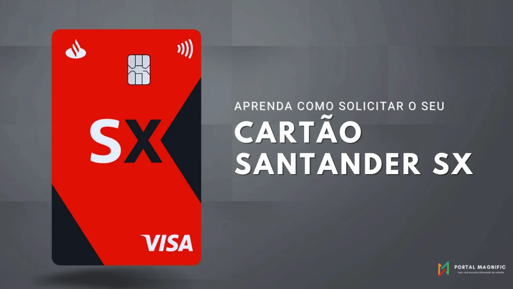 Santander SX: tudo sobre o cartão de crédito