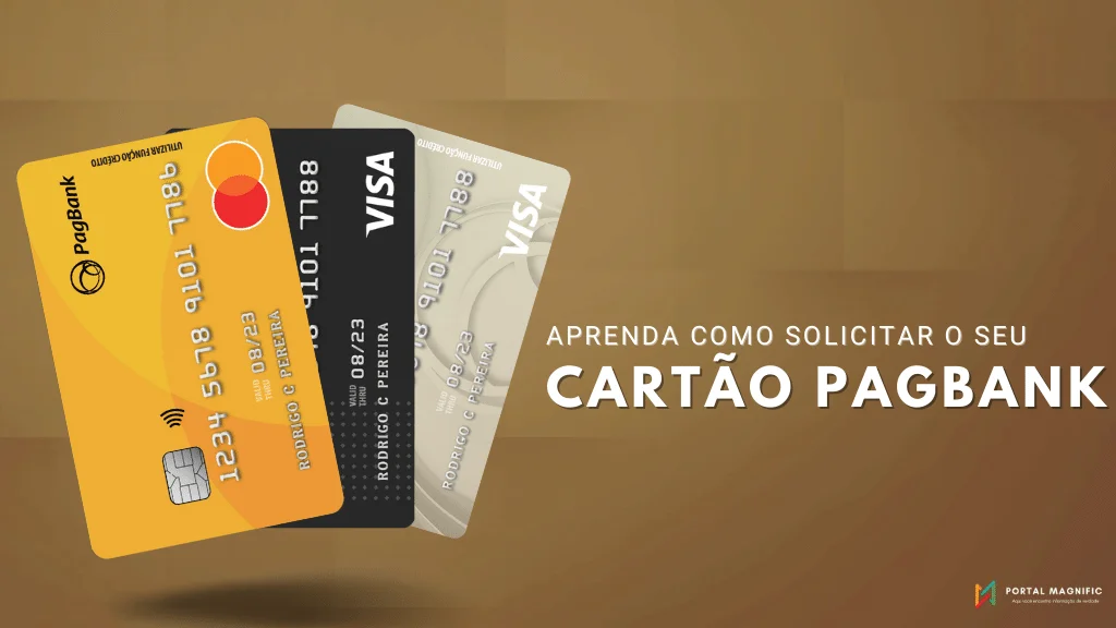 Aprenda agora como solicitar o seu cartão de crédito PagBank!