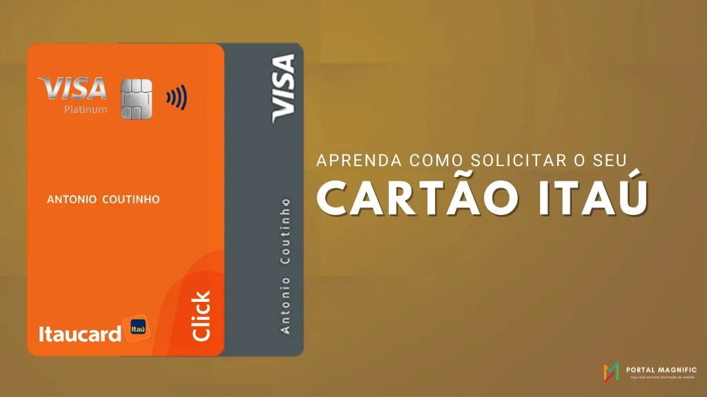 Cartão de crédito Itaú: saiba quais são os benefícios e aprenda como solicitar o seu!
