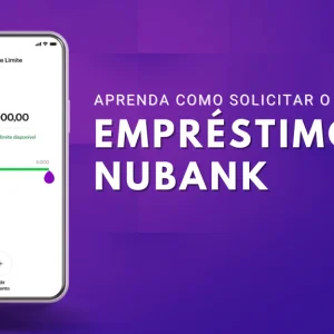 Empréstimo do Nubank, saiba como funciona e como solicitar o seu!