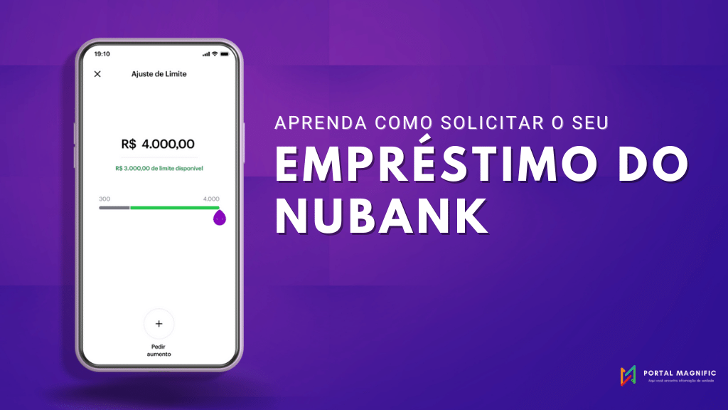 Empréstimo do Nubank, saiba como funciona e como solicitar o seu!