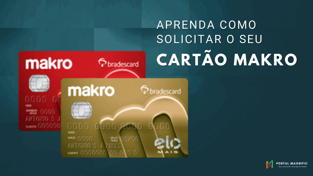 Cartão Makro: Veja quais os benefícios ele oferece e aprenda a solicitar