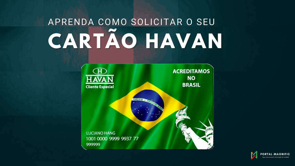 Cartão Havan veja agora quais são os benefícios e aprenda como solicitar o seu