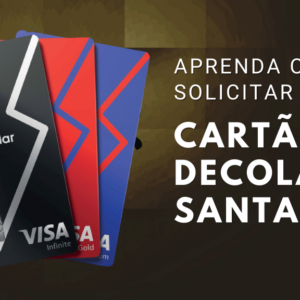 Cartão Decolar Santander: Aprenda agora como solicitar o seu
