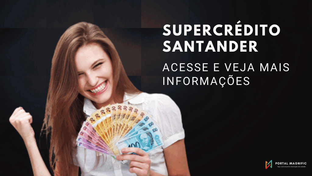 SuperCrédito Santander: Veja como solicitar seu