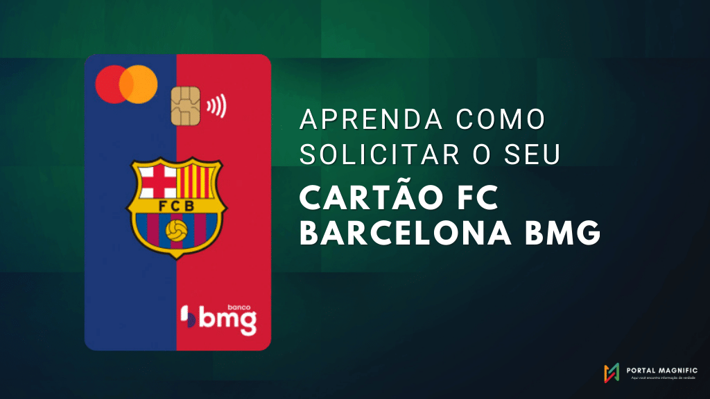 Cartão Barcelona BMG: Veja agora como pedir o seu 