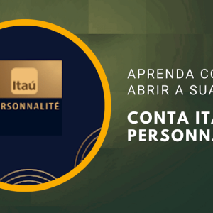 Conheça a seguir a Conta Itaú Personnalité e veja os seus benefícios.