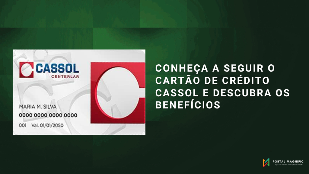 Conheça a seguir o cartão de crédito Cassol e descubra os benefícios