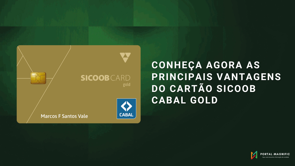 Conheça agora as principais vantagens do cartão Sicoob Cabal Gold