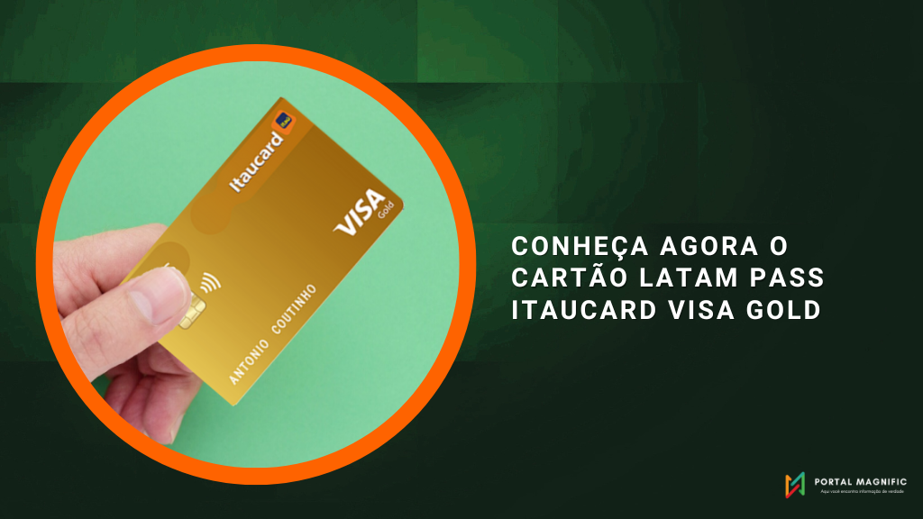 Conheça agora o Cartão LATAM Pass Itaucard Visa Gold
