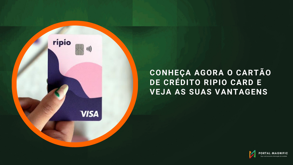 Conheça agora o cartão de crédito Ripio Card e veja as suas vantagens