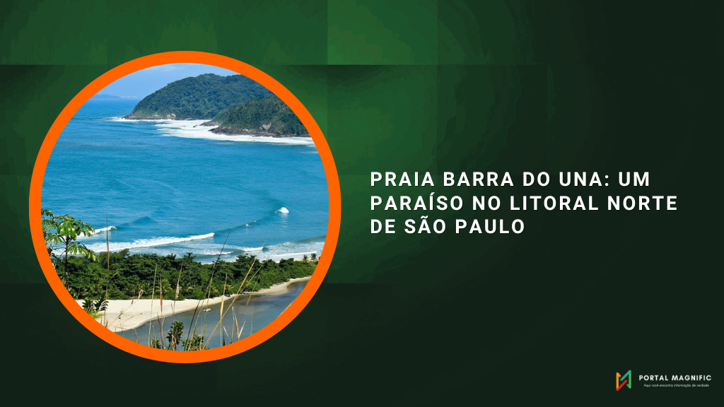 Praia Barra do Una: um paraíso no litoral norte de São Paulo