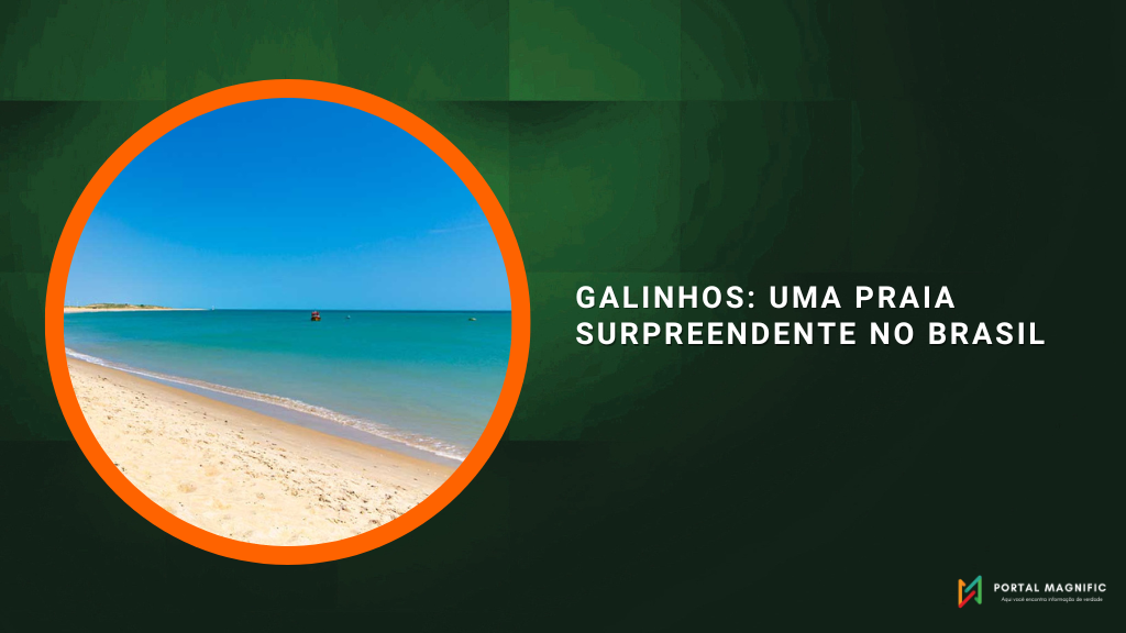 Galinhos: uma praia surpreendente no Brasil