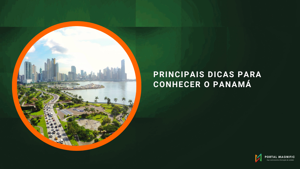 Principais dicas para conhecer o Panamá
