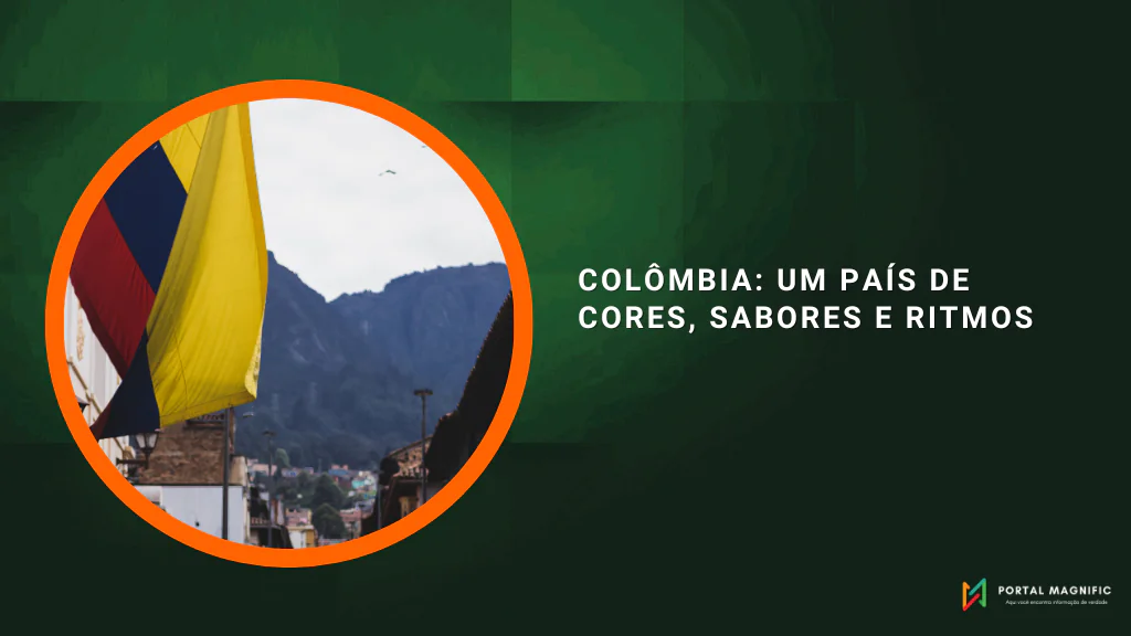 Colômbia: um país de cores, sabores e ritmos