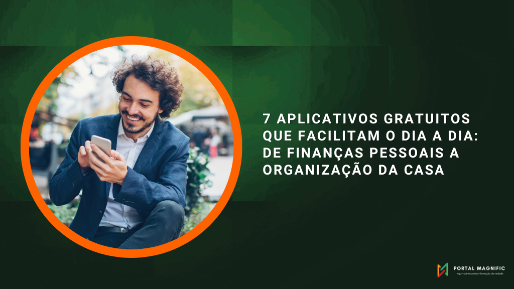 7 aplicativos gratuitos que facilitam o dia a dia: de finanças pessoais a organização da casa
