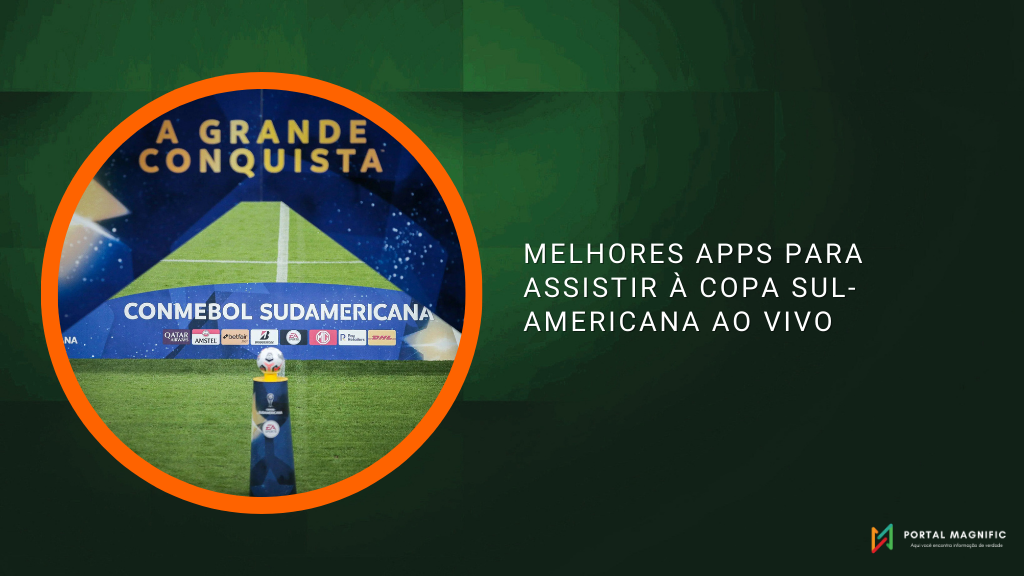 Melhores Apps para Assistir à Copa Sul-Americana ao Vivo