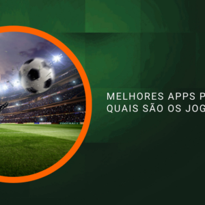 Melhores Apps para Saber Quais São os Jogos de Hoje