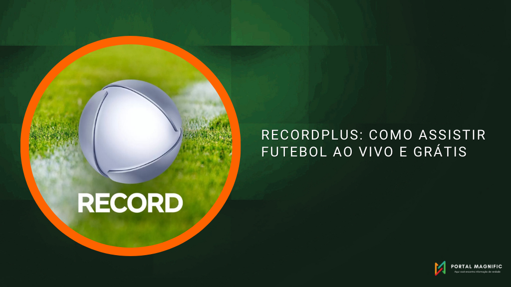 RecordPlus: Como Assistir Futebol Ao Vivo e Grátis