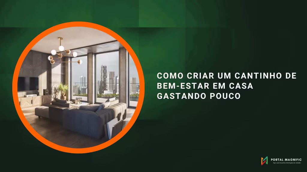 Como criar um cantinho de bem-estar em casa gastando pouco